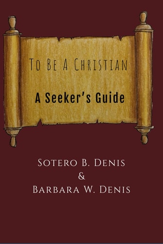 To be a Christian: A Seeker's Guide