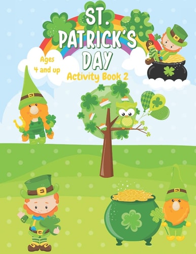 St. Patrick's Day Activity Book 2 Ages 4 and Up