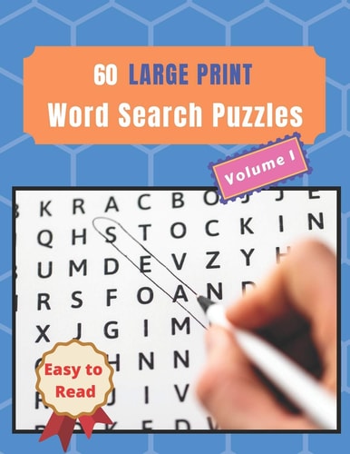 60 Large Print Word Search Puzzles Easy to Read and Great Brain Training