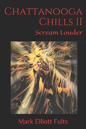 Chattanooga Chills II Scream Louder