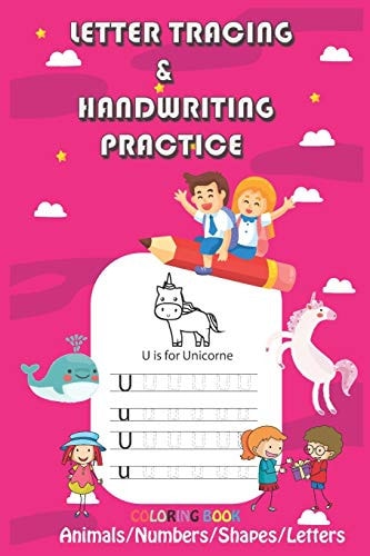 Letter Tracing & Handwriting Practice Trace Letters and Numbers Workbook of the Alphabet and Sight Words, Coloring Book: Coloring Book/pink/activity/animals/gift/preschool/numbers/games