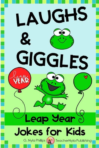 Leap Year Jokes for Kids A Leap Day Joke Book