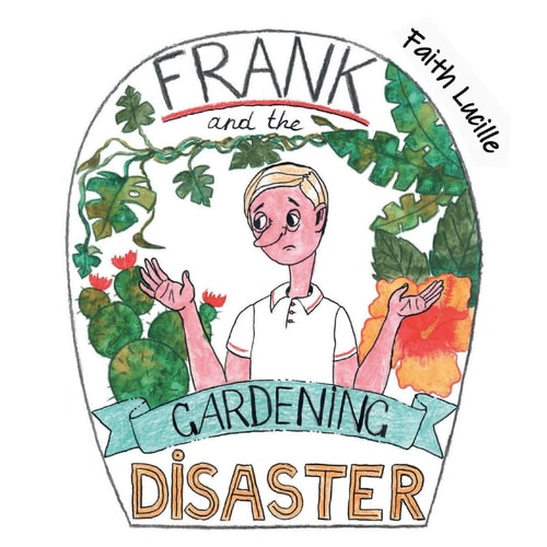 Frank and the Gardening Disaster