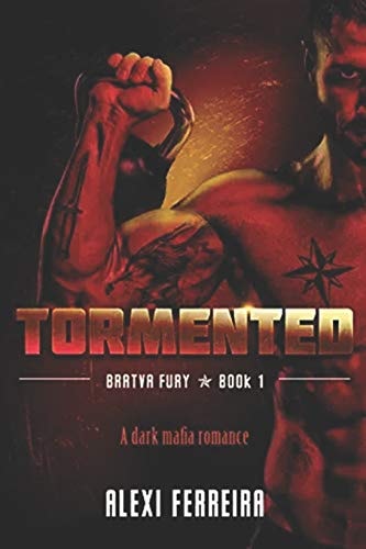 Tormented Bratva Fury (book 1)