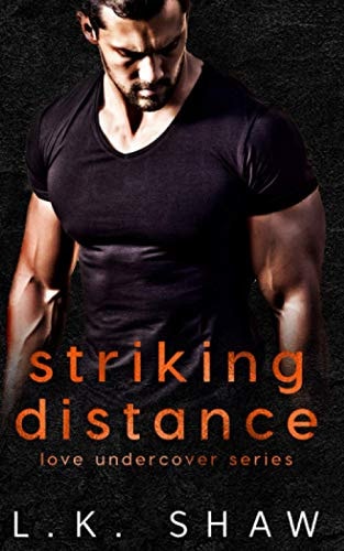 Striking Distance A Cartel Romance