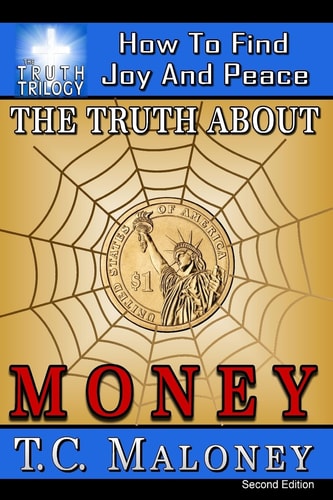 The Truth About Money How To Find Joy And Peace