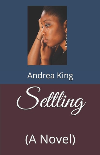 Settling (A Novel)