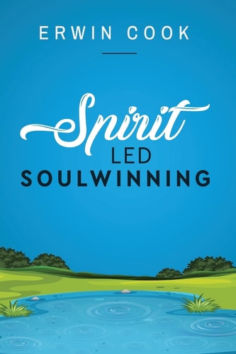 Spirit Led Soulwinning