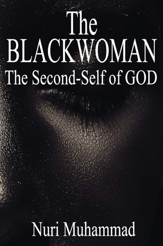 The Black Woman The 2nd Self of God