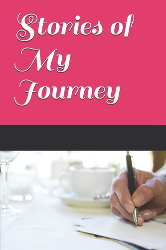 Stories of My Journey