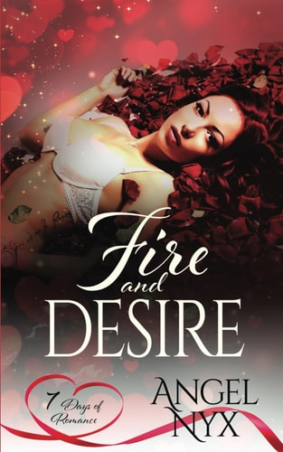 Fire and Desire A 7 Days of Romance Collection Short Story: Shifting Myths World
