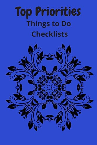 Top Priorities Things To Do Checklists: 120 Page, Two Columns with Lines and Check Boxes, Mandala Watermark on Pages