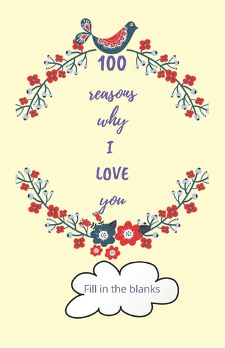 100 Reasons why I LOVE You Valentine Gifts Under 10 - Paperback Book