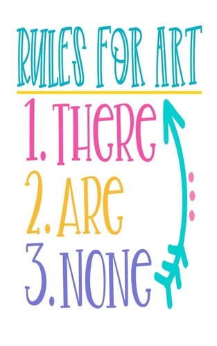 Rules For Art 1. There 2. Are 3. None An Idea Book For Designs