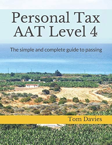 Personal Tax The Complete Guide to Passing
