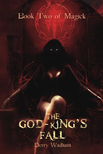Book Two Of Magick The God King's Fall