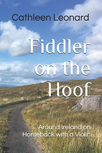 Fiddler on the Hoof Around Ireland on Horseback with a Violin