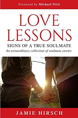 Love Lessons Signs of a True Soulmate