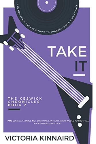 Take It The Keswick Chronicles Book 2