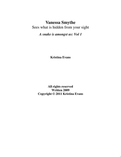 Vanessa Smythe sees what is hidden from your sight.