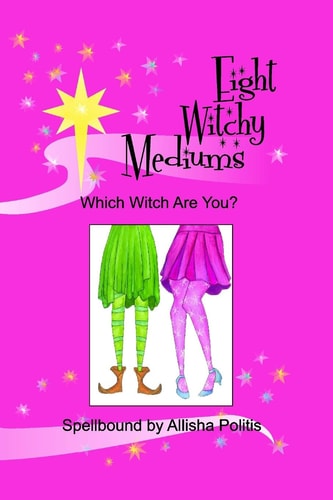 Which Witch Are You? 8 Witchy Mediums
