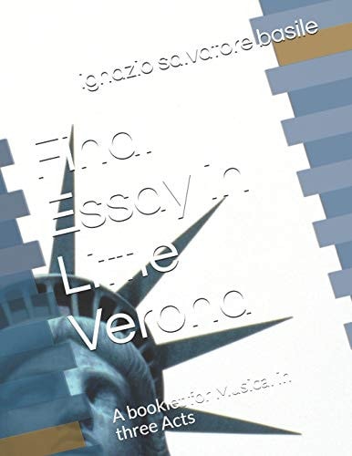 Final Essay in Little Verona A Booklet for Musical in Three Acts