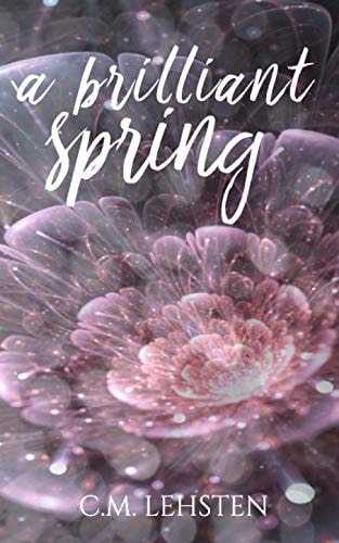 A Brilliant Spring