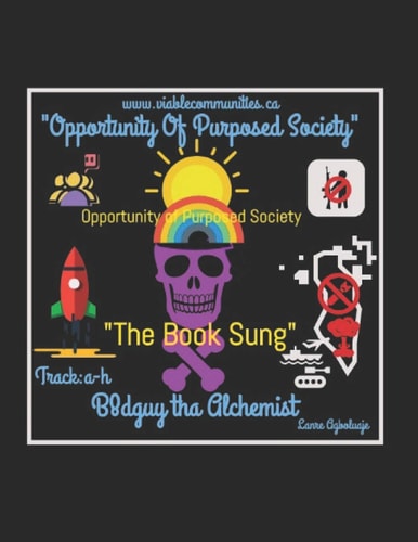 Opportunity Of Purposed Society "The Book Sung"