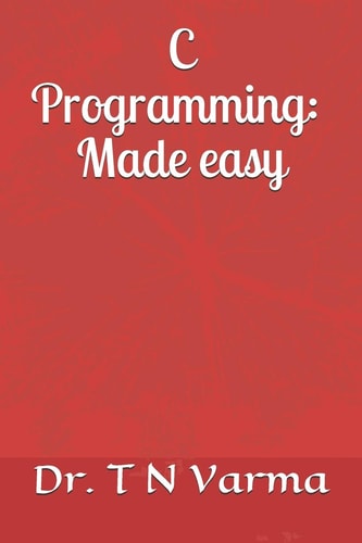 C Programming Made Easy