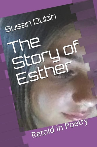 The Story of Esther Retold in Poetry
