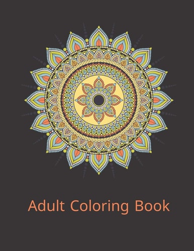 Adult Coloring Book Stress Relieving Mandala Designs for Adults Relaxation