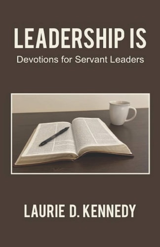 Leadership Is Devotions for Servant Leaders