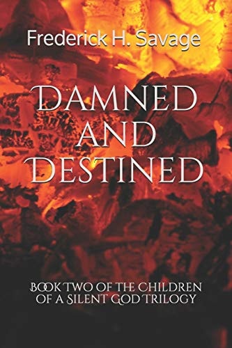 Damned and Destined