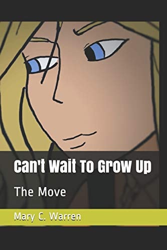 Can't Wait To Grow Up The Move