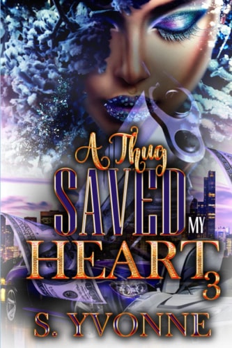 A Thug Saved My Heart 3