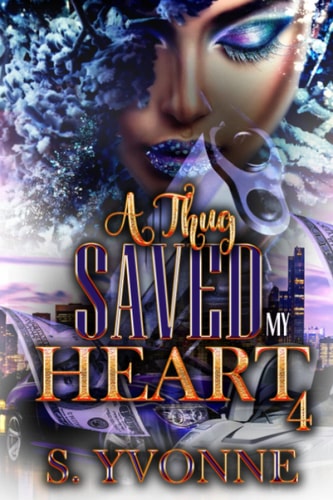 A Thug Saved My Heart 4
