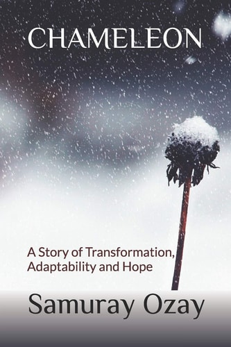 Chameleon A Story of Transformation, Adaptability and Hope