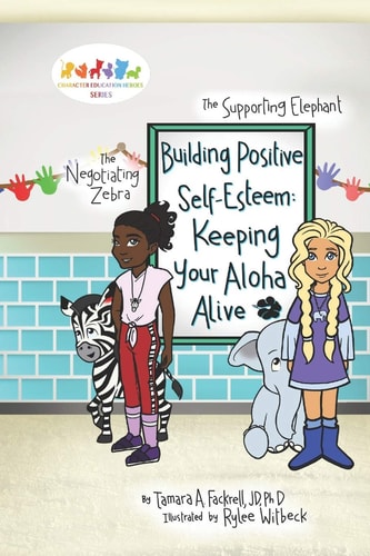 Building Positive Self-Esteem Keeping Your Aloha Alive
