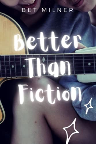 Better Than Fiction