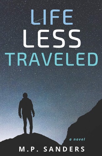 Life Less Traveled A Novel
