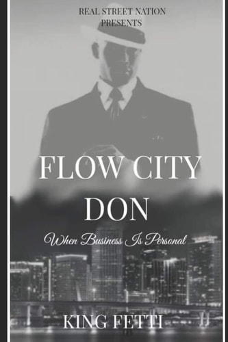 Flow City Don When Business Is Personal