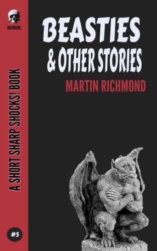 Beasties & Other Stories