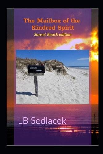 The Mailbox of the Kindred Spirit Sunset Beach Edition
