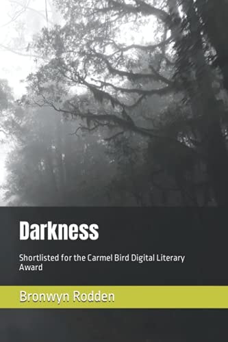 Darkness Shortlisted for the Carmel Bird Digital Literary Award