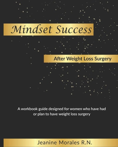 Mindset Success After Weight Loss Surgery