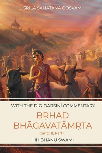 Bṛhad Bhāgavatāmṛta, Canto 2, Part 1 The Search of Gopakumāra