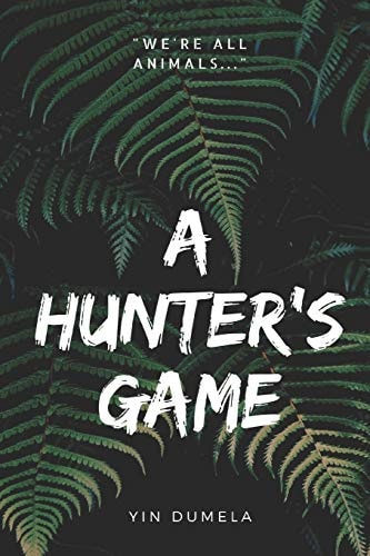 A Hunter's Game