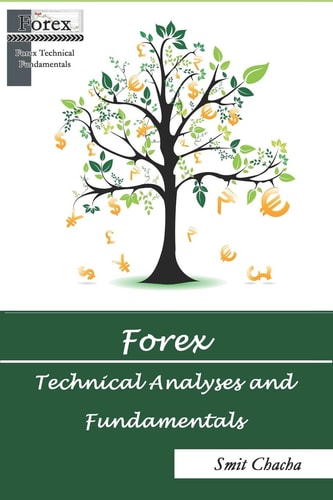Forex Technical Analyses and Fundamentals Pocket Guide in How to Do and Make Profit with Forex