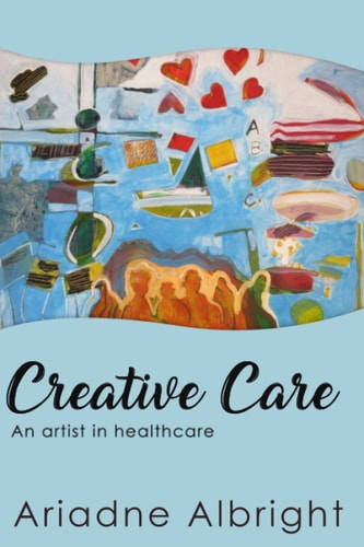 Creative Care An Artist in Healthcare