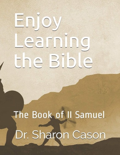 Enjoy Learning the Bible The Book of II Samuel